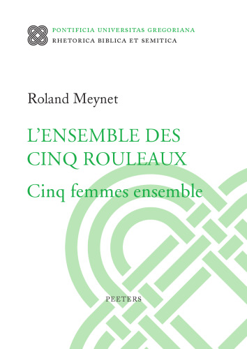 L'Ensemble des Cinq Rouleaux: Cinq femmes ensemble