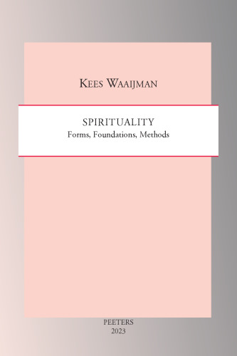 Spirituality: Forms, Foundations, Methods