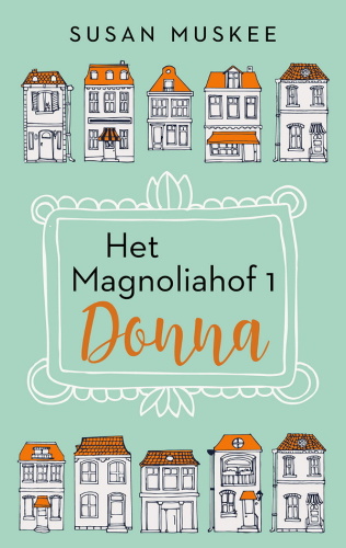 Het Magnoliahof 1 Donna