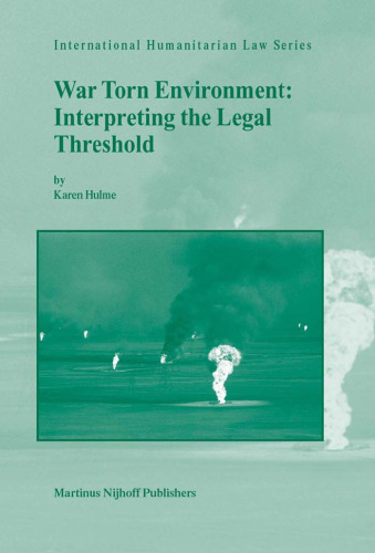 War Torn Environment: Interpreting the Legal Threshold