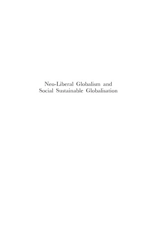 Neo-Liberal Globalism and Social Sustainable Globalisation