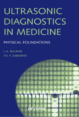 Ultrasonic diagnostics in medicine: physical foundations