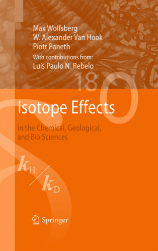Isotope Effects: in the Chemical, Geological, and Bio Sciences