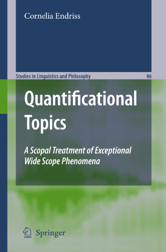 Quantificational Topics: A Scopal Treatment of Exceptional Wide Scope Phenomena