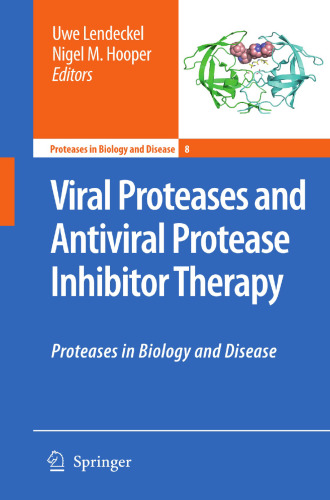 Viral Proteases and Antiviral Protease Inhibitor Therapy: Proteases in Biology and Disease