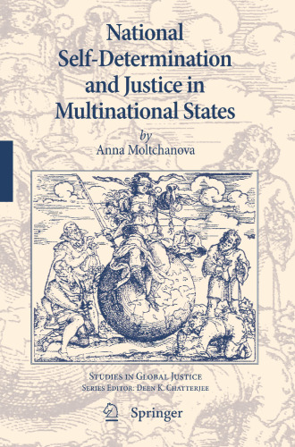 National Self-Determination and Justice in Multinational States
