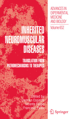 Inherited Neuromuscular Diseases: Translation from Pathomechanisms to Therapies