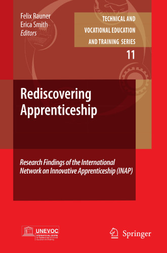 Rediscovering Apprenticeship: Research Findings of the International Network on Innovative Apprenticeship (INAP)
