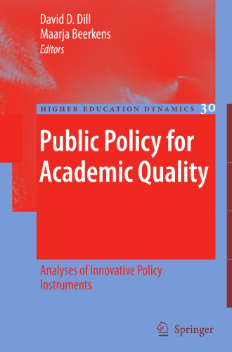 Public Policy for Academic Quality: Analyses of Innovative Policy Instruments