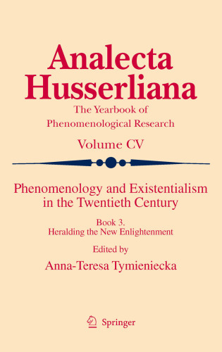Phenomenology and existentialism in the twentieth century. / Book 3