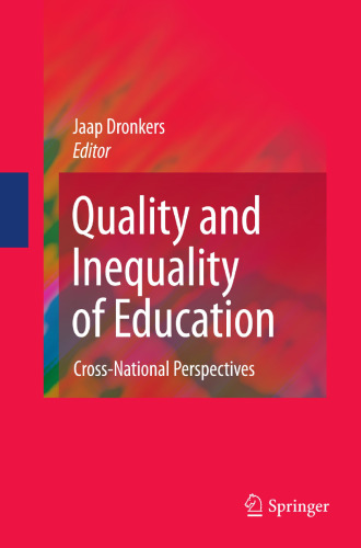 Quality and Inequality of Education: Cross-National Perspectives