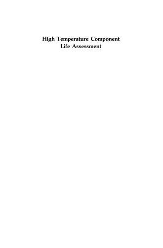 High Temperature Component Life Assessment