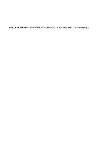 Fuzzy Preference Modelling and Multicriteria Decision Support