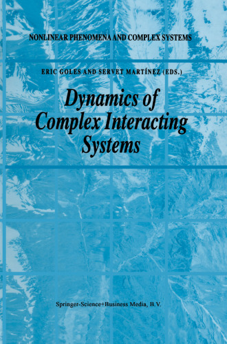 Dynamics of Complex Interacting Systems