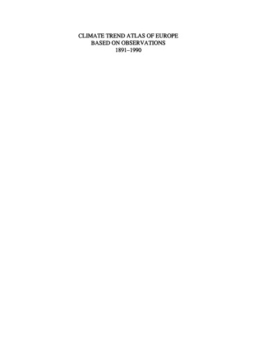Climate Trend Atlas of Europe Based on Observations 1891–1990