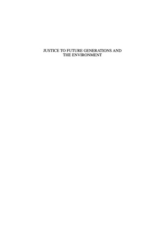 Justice to Future Generations and the Environment