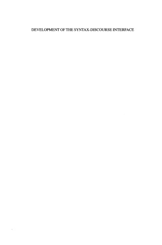 Development of the Syntax-Discourse Interface