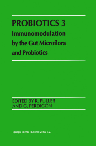 Probiotics 3: Immunomodulation by the Gut Microflora and Probiotics