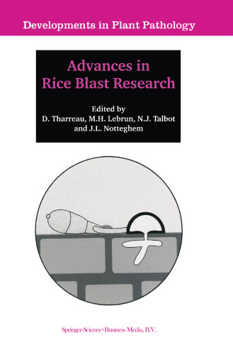 Advances in Rice Blast Research: Proceedings of the 2nd International Rice Blast Conference 4–8 August 1998, Montpellier, France