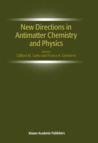 New Directions in Antimatter Chemistry and Physics