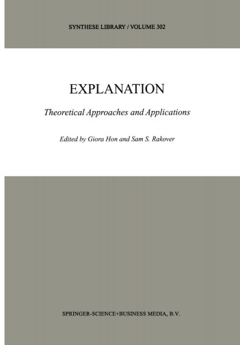 Explanation: Theoretical Approaches and Applications