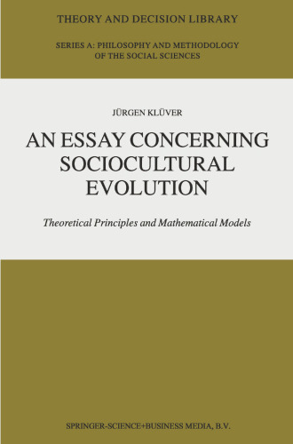 An Essay Concerning Sociocultural Evolution: Theoretical Principles and Mathematical Models