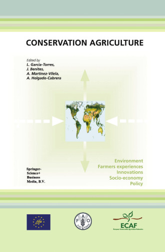 Conservation Agriculture: Environment, Farmers Experiences, Innovations, Socio-economy, Policy
