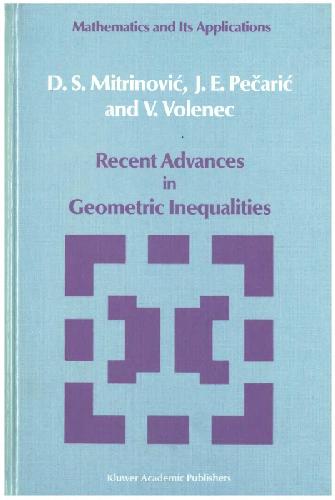 Recent Advances in Geometric Inequalities
