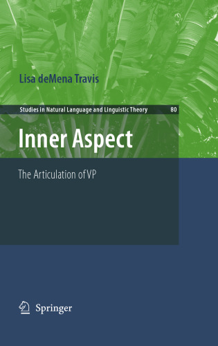 Inner Aspect: The Articulation of VP