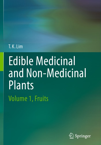 Medicinal and Non-medicinal Edible Plants, Vol. 1