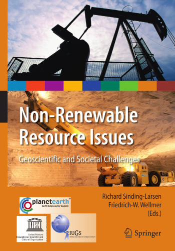 Non-Renewable Resource Issues: Geoscientific and Societal Challenges