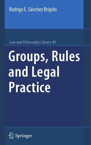 Groups, Rules and Legal Practice