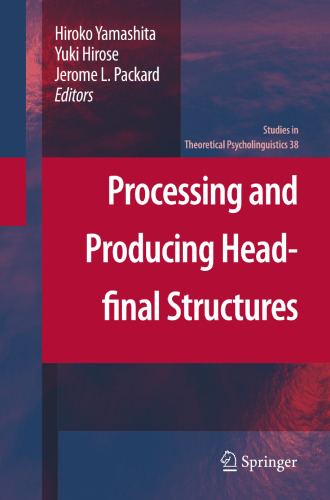 Processing and Producing Head-final Structures