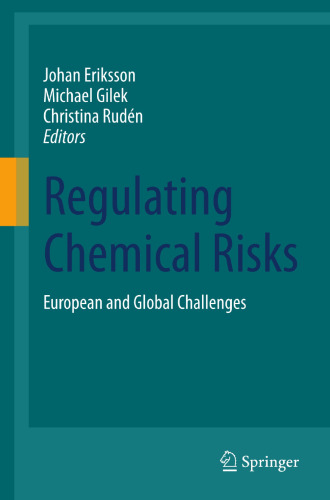 Regulating Chemical Risks: European and Global Challenges