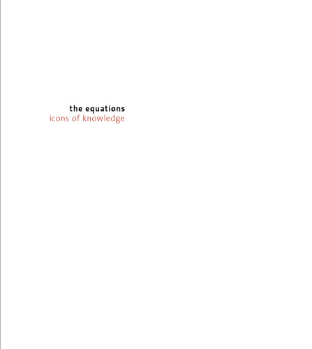 The Equations: Icons of knowledge