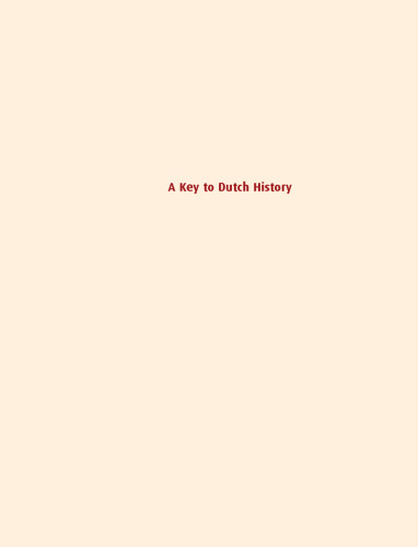 A Key to Dutch History: The Cultural Canon of the Netherlands