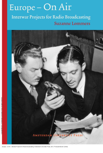 Europe - on Air : Interwar Projects for Radio Broadcasting