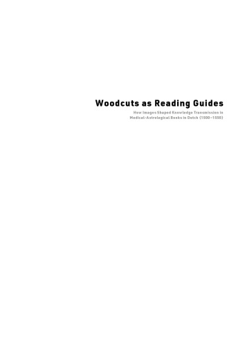 Woodcuts as Reading Guides: How Images Shaped Knowledge Transmission in Medical-Astrological Books in Dutch (1500-1550)