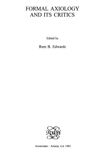 Formal axiology and its critics