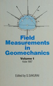 Field measurements in geomechanics : proceedings of the 2nd International Symposium on Field Measurements in Geomechanics, Kobe, 6-9 April, 1987