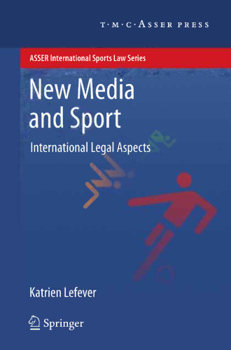 New Media and Sport: International Legal Aspects