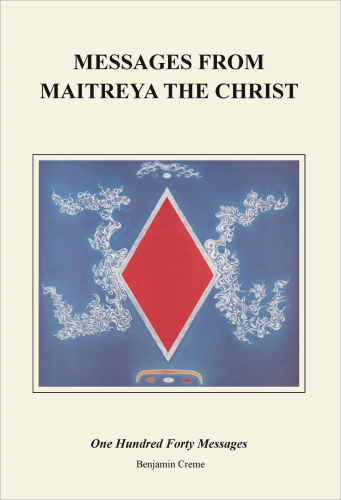 Messages from Maitreya the Christ