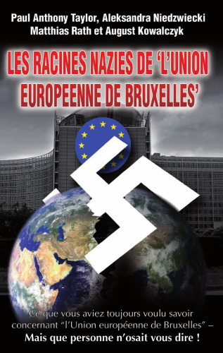 Les racines nazies de 'l'Union Européenne de Bruxelles'