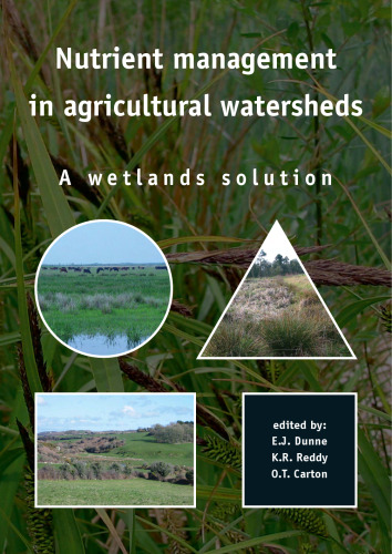 Nutrient management in agricultural watersheds: A wetlands solution