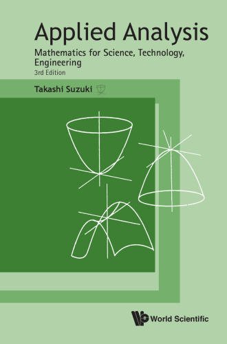 Applied Analysis. Mathematics for Science, Technology, Engineering