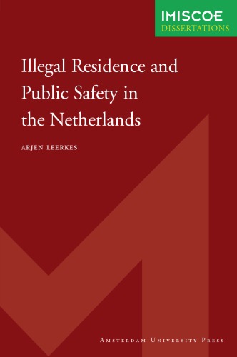 Illegal residence and public safety in the Netherlands