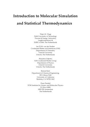 Introduction to Molecular Simulation and Statistical Thermodynamics