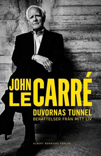 Duvornas tunnel: berättelser från mitt liv