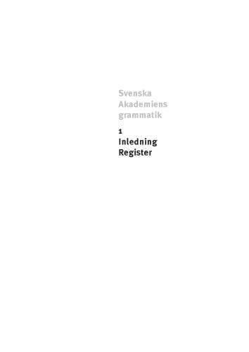 Svenska Akademiens grammatik - 1. Inledning, Register