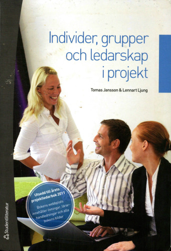 Individer, grupper och ledarskap i projekt